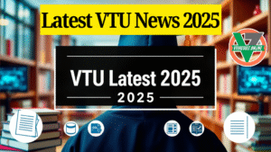 Latest VTU News 2025
